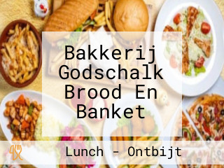 Bakkerij Godschalk Brood En Banket