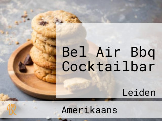 Bel Air Bbq Cocktailbar