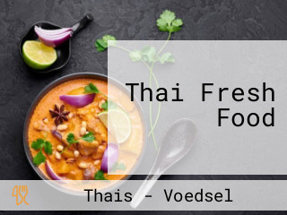 Thai Fresh Food