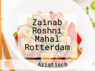 Zainab Roshni Mahal Rotterdam