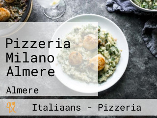 Pizzeria Milano Almere