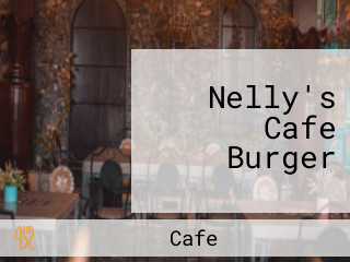 Nelly's Cafe Burger