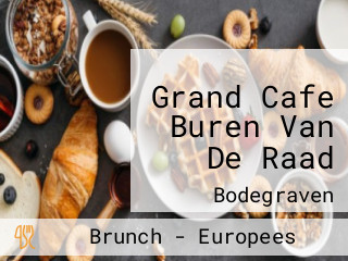 Grand Cafe Buren Van De Raad