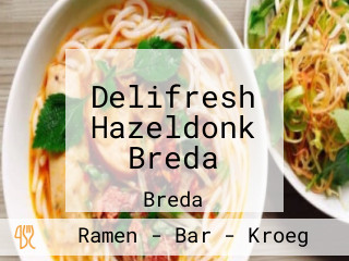 Delifresh Hazeldonk Breda