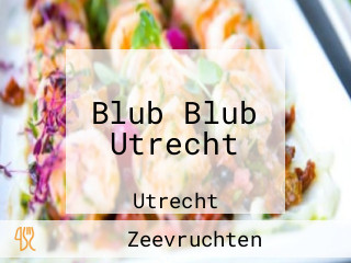 Blub Blub Utrecht