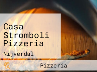Casa Stromboli Pizzeria