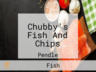 Chubby's Fish And Chips