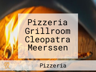 Pizzeria Grillroom Cleopatra Meerssen