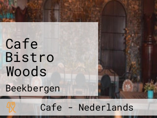 Cafe Bistro Woods