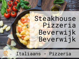 Steakhouse Pizzeria Beverwijk Beverwijk