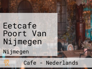 Eetcafe Poort Van Nijmegen