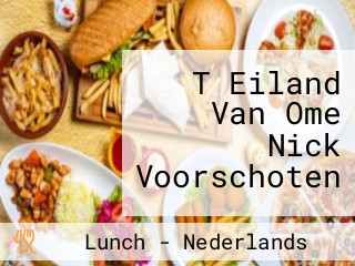 T Eiland Van Ome Nick Voorschoten