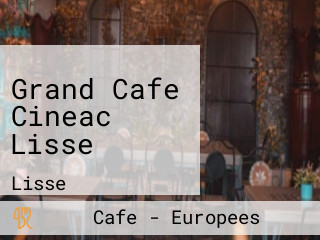 Grand Cafe Cineac Lisse