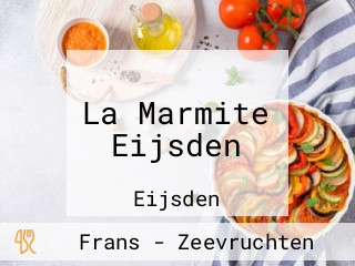 La Marmite Eijsden