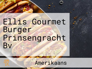 Ellis Gourmet Burger Prinsengracht Bv