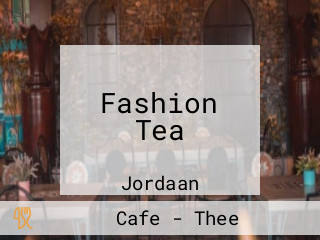 Fashion Tea