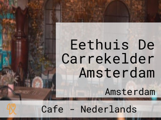 Eethuis De Carrekelder Amsterdam