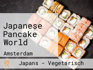 Japanese Pancake World