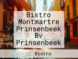 Bistro Montmartre Prinsenbeek Bv Prinsenbeek