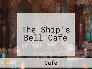 The Ship’s Bell Cafe