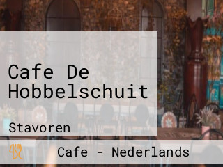 Cafe De Hobbelschuit