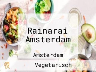Rainarai Amsterdam
