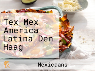 Tex Mex America Latina Den Haag