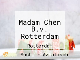 Madam Chen B.v. Rotterdam