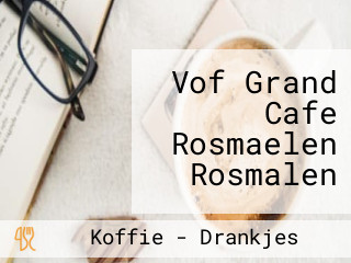 Vof Grand Cafe Rosmaelen Rosmalen