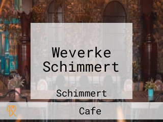 Weverke Schimmert