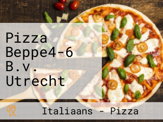 Pizza Beppe4-6 B.v. Utrecht