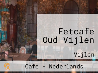 Eetcafe Oud Vijlen