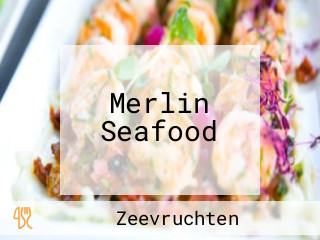 Merlin Seafood