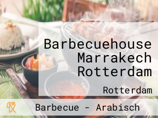 Barbecuehouse Marrakech Rotterdam
