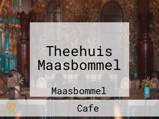 Theehuis Maasbommel