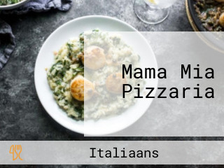 Mama Mia Pizzaria