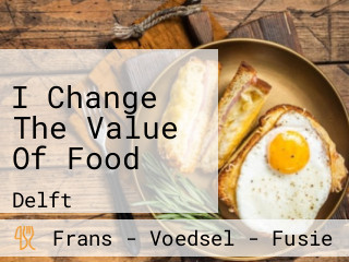 I Change The Value Of Food