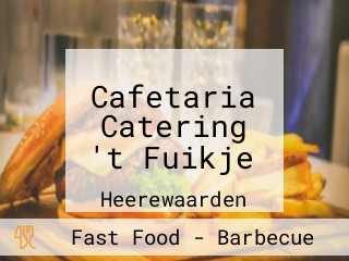 Cafetaria Catering 't Fuikje