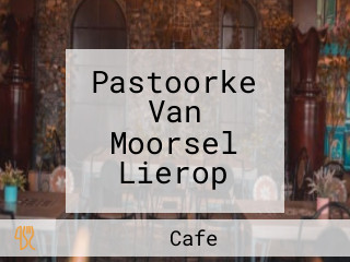 Pastoorke Van Moorsel Lierop