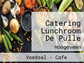 Catering Lunchroom De Pulle