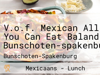V.o.f. Mexican All You Can Eat Balandra Bunschoten-spakenburg