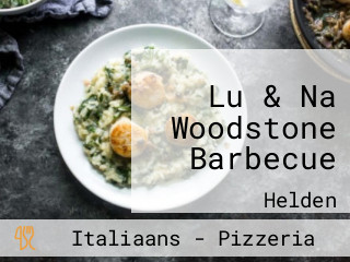 Lu & Na Woodstone Barbecue
