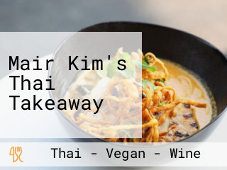 Mair Kim's Thai Takeaway