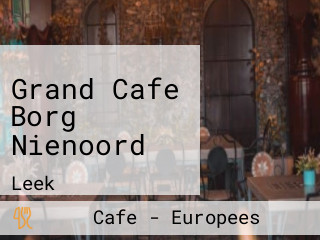Grand Cafe Borg Nienoord