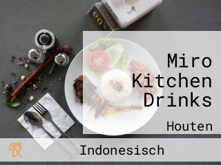 Miro Kitchen Drinks