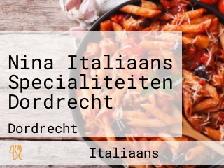 Nina Italiaans Specialiteiten Dordrecht