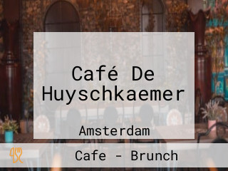Café De Huyschkaemer