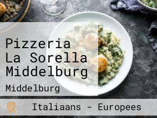 Pizzeria La Sorella Middelburg