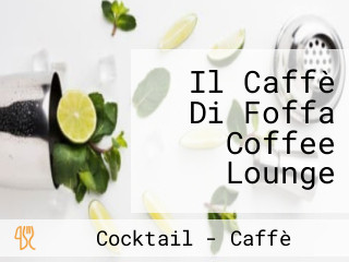 Il Caffè Di Foffa Coffee Lounge