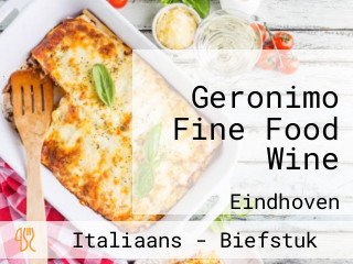 Geronimo Fine Food Wine